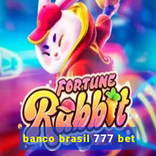 banco brasil 777 bet